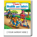 A Guide to Health and Safety Coloring Book